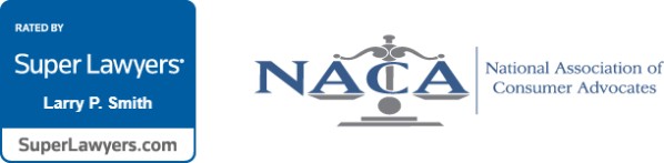 Rated by Super Lawyers Larry P. Smith SuperLawyers.com NACA National Association of Consumer Advocates